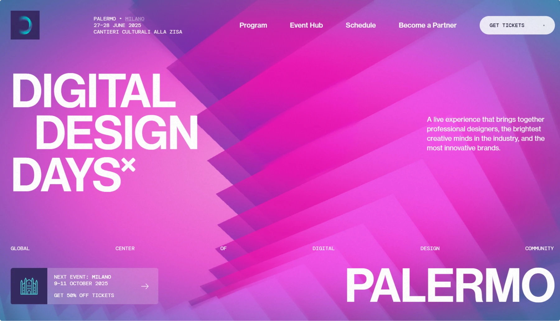 Screenshot of Digital Design Days website featuring vibrant purple gradient background with geometric arrow patterns. Bold white typography displays "DIGITAL DESIGN DAYS" with event details for Palermo June 27-28, 2025, and clear navigation showing "Program, Event Hub, Schedule, Become a Partner.