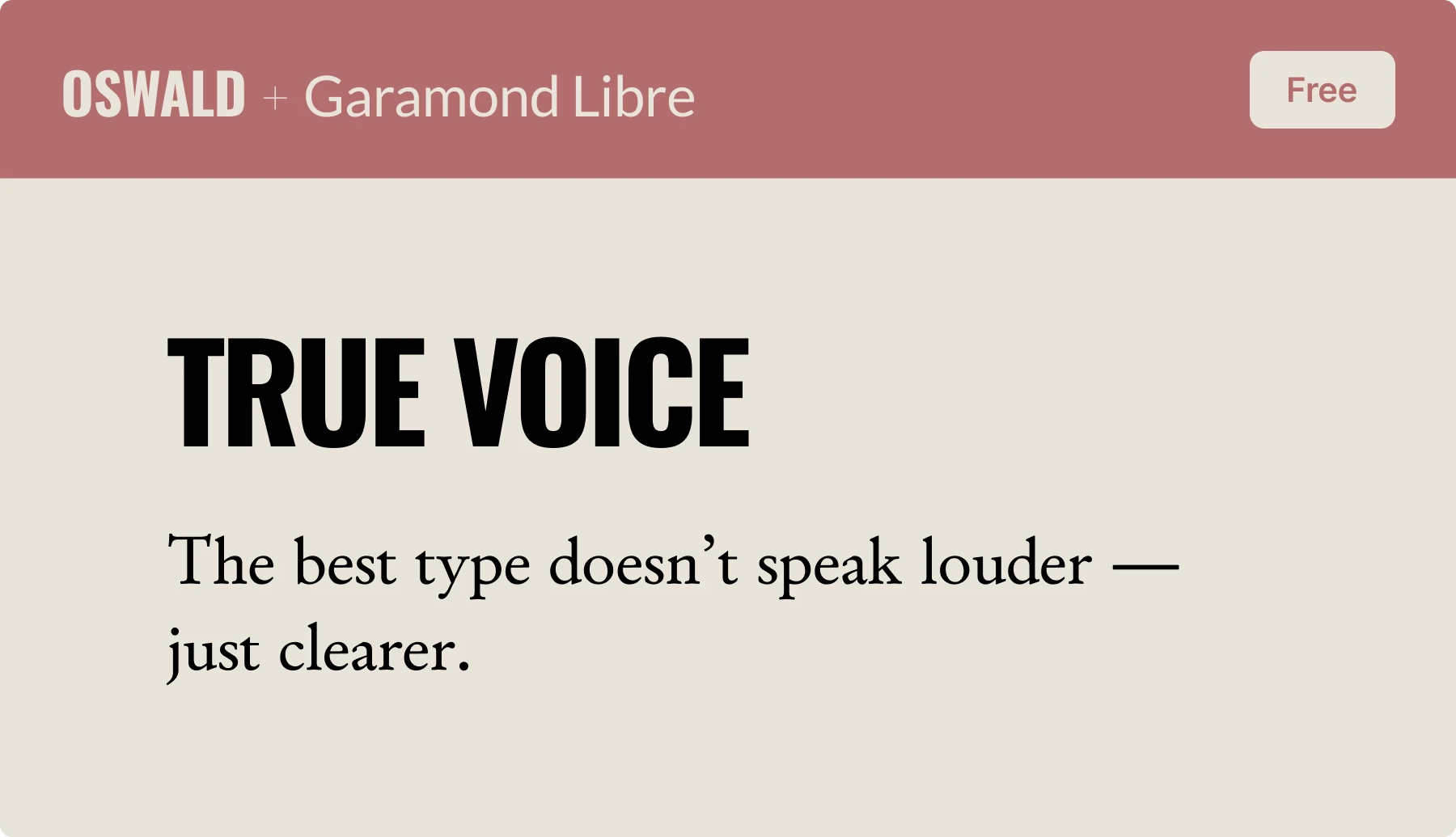 Typography specimen for "OSWALD + Garamond Libre" font pairing with coral header, featuring "TRUE VOICE" in bold sans-serif headline and serif body text "The best type doesn't speak louder — just clearer." Marked as "Free" pairing.